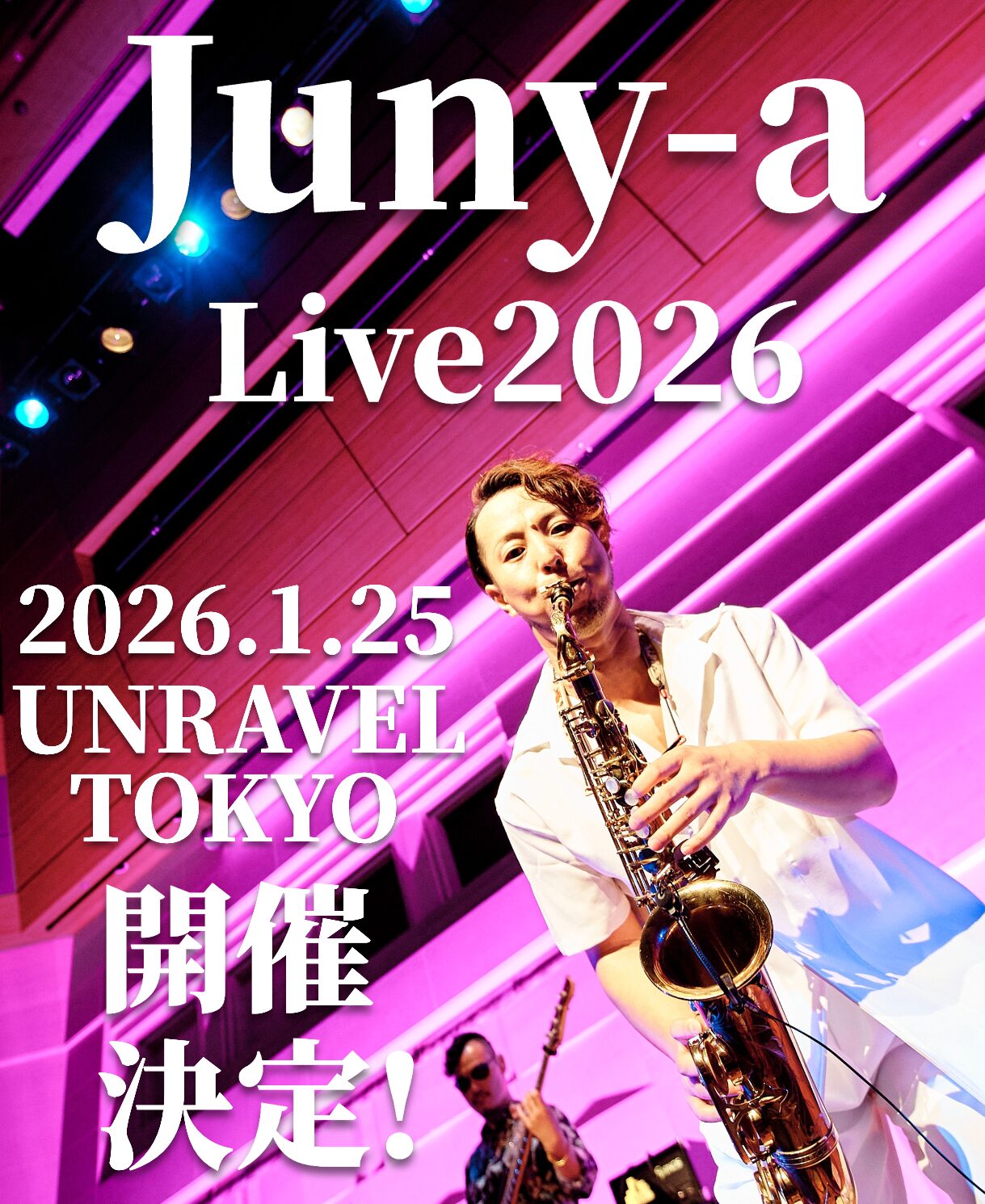 サックス奏者【Juny-a（近藤 淳也）】 - OFFICIAL WEBSITE